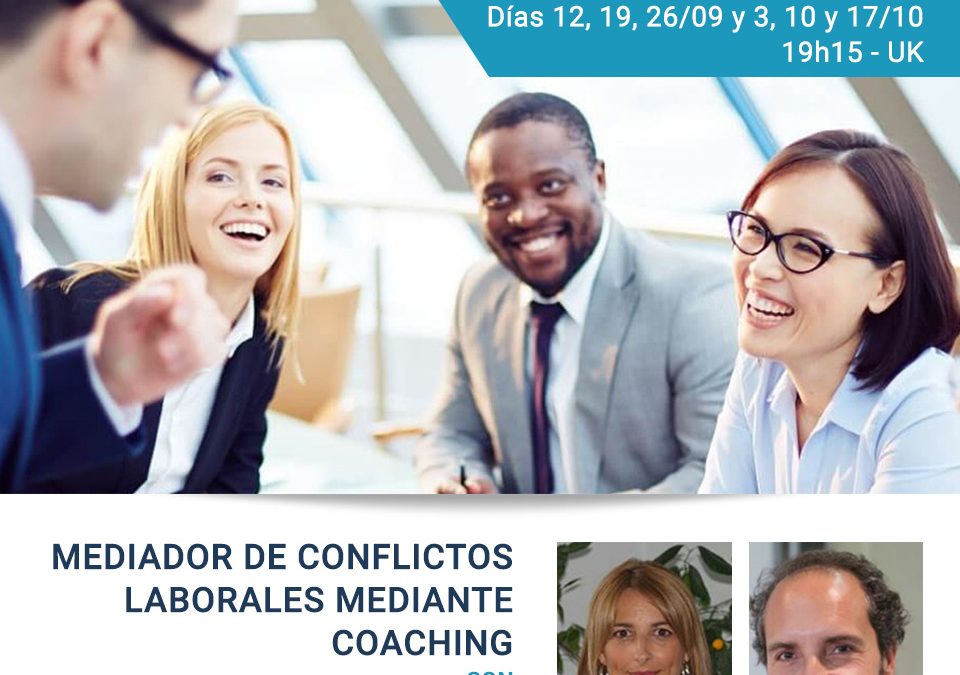 Online course: Mediador de Conflictos Laborales mediante Coaching