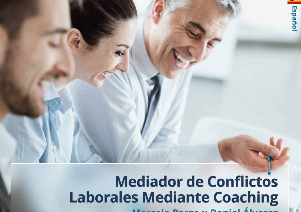 Online Course – Mediador de Conflictos Laborales mediante Coaching