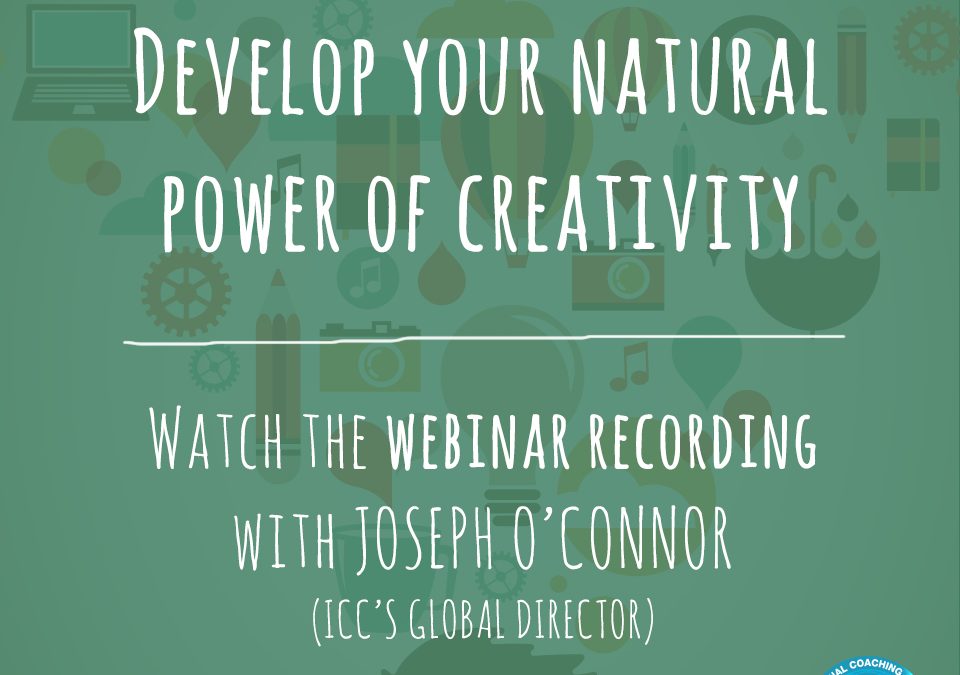Webinar Recording: Develop your natural power of creativity