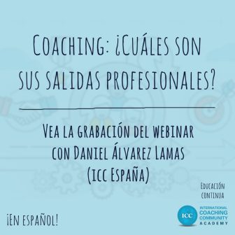 Gravação de Webinar – Coaching: ¿Cuáles son sus salidas profesionales?