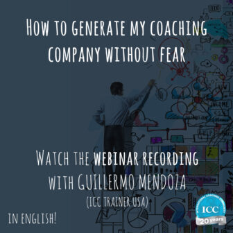 Gravação de Webinar – How to generate my coaching company without fear – 2nd edition