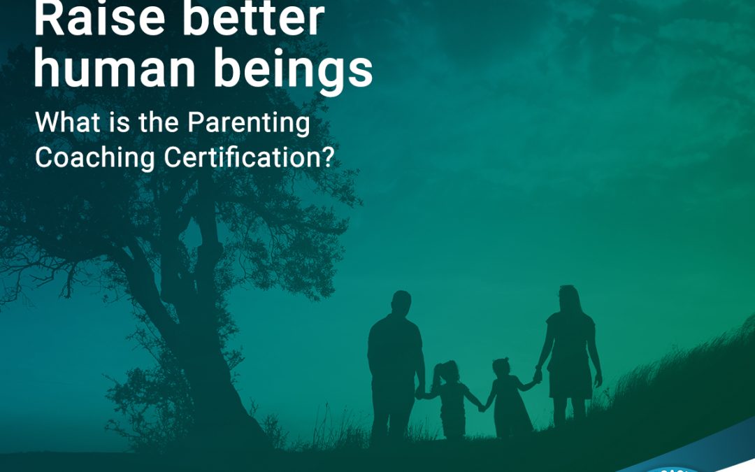 ICC Academy Webinar – Raise better human beings: What is the Parenting Coaching Certification?