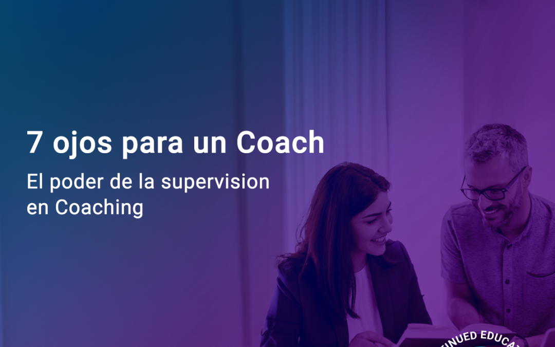 Webinar ICC Academy: 7 Ojos para un Coach – El poder de la supervisión en Coaching, com Alejandro Feiges (ICC ARG)