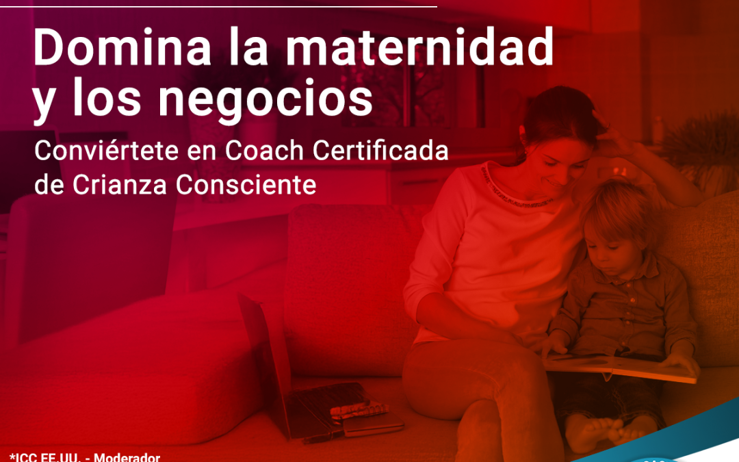 Free Webinar: Domina la maternidad y los negocios