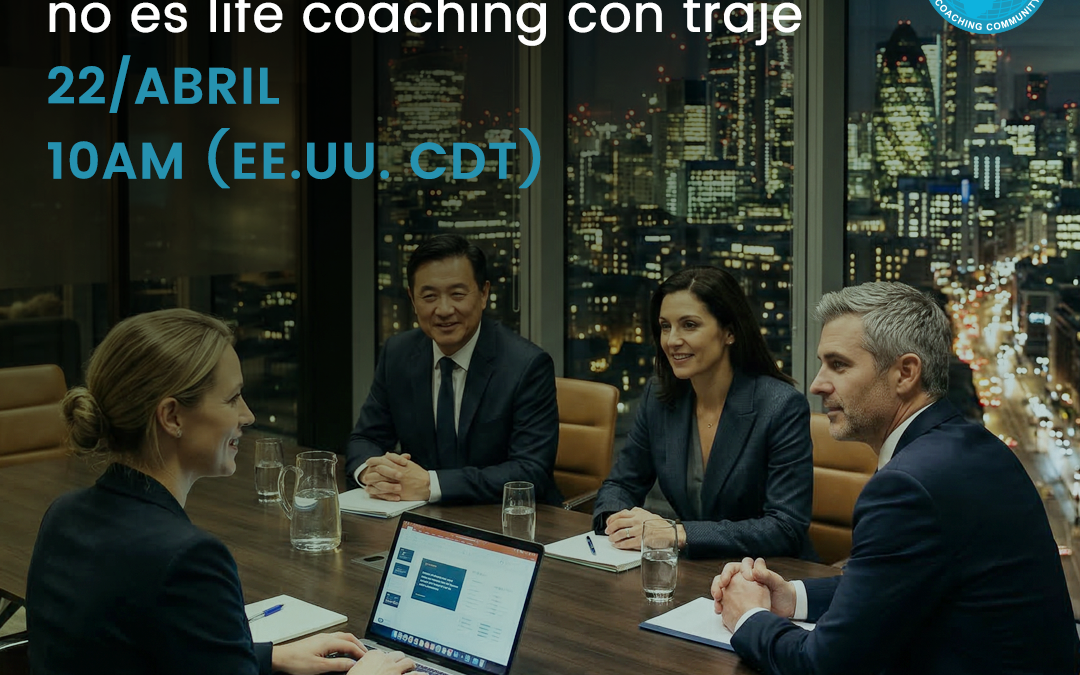 Webinar Gratis – El coaching ejecutivo no es life coaching con traje