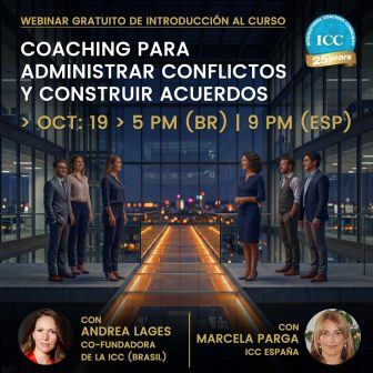 FREE WEBINAR AND ONLINE COURSE: Coaching para administrar conflictos y construir acuerdos