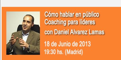 Cómo hablar en público. Coaching para líderes  con Daniel Alvarez Lamas